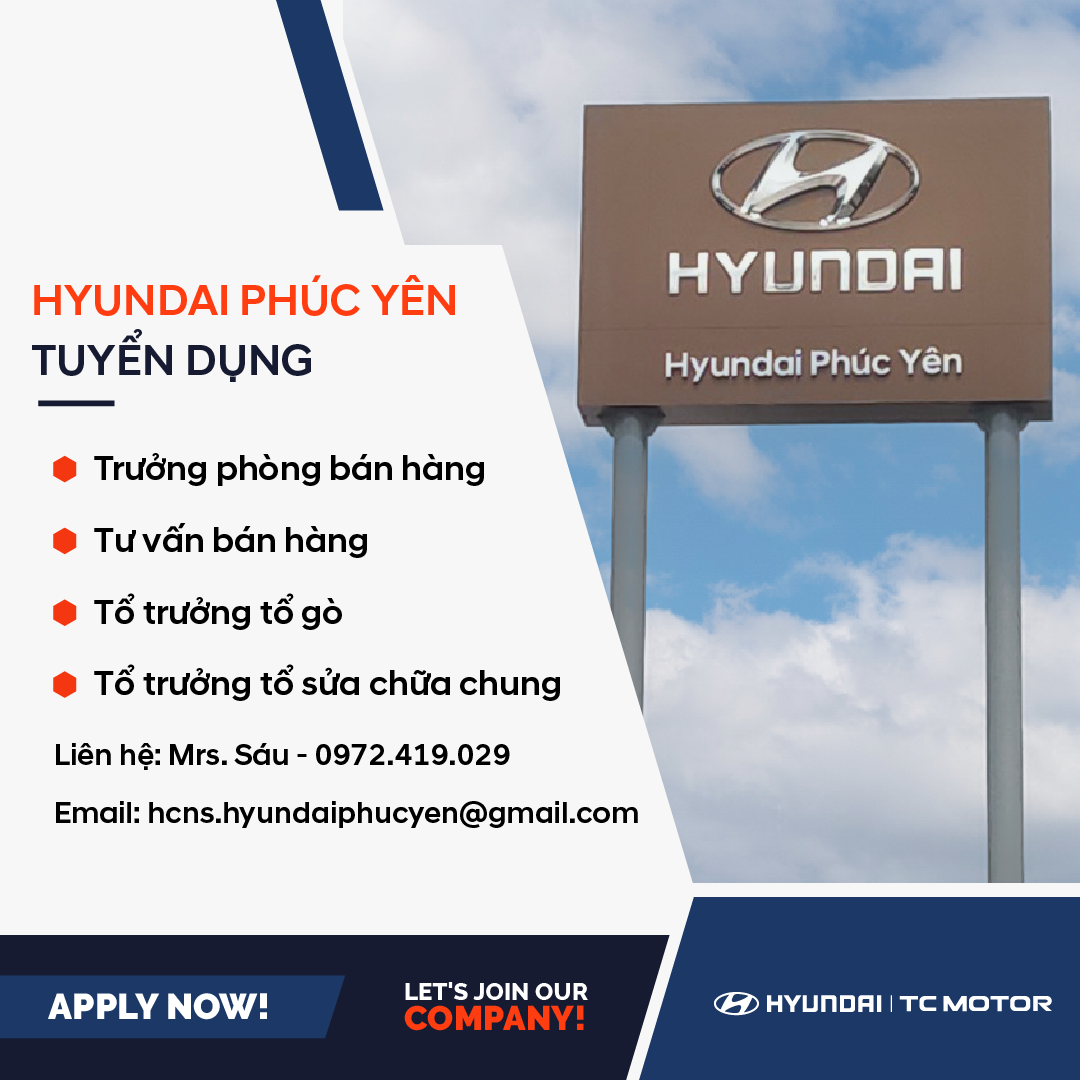Hyundai Phúc Yên Tuyển Dụng Tháng 08